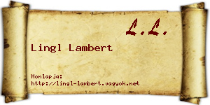 Lingl Lambert névjegykártya